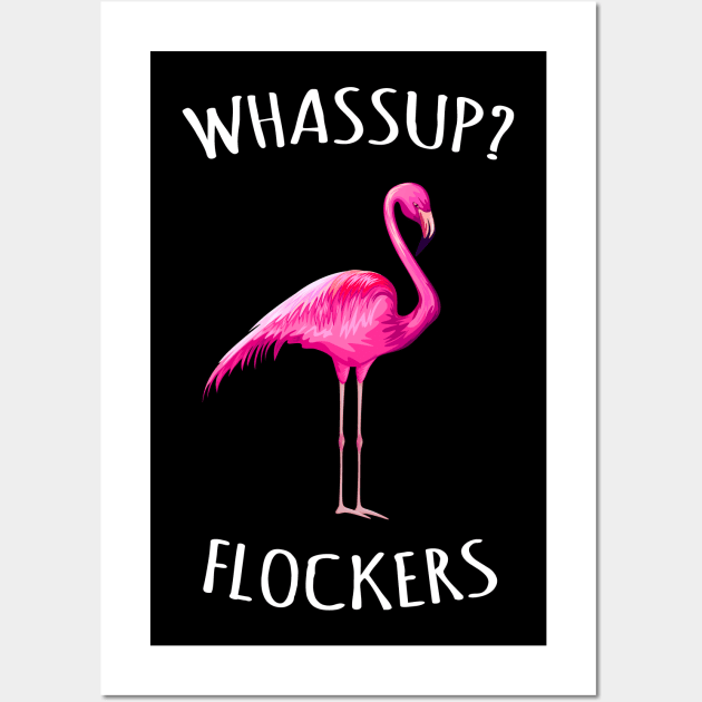 Whassup? Flockers Pink Flamingo Painting Wall Art by HCMGift